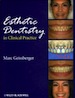 Esthetic Dentistry in Clinical Practice Smile Correction Using Orthodontics, All-Porcelain Crowns, and Veneers